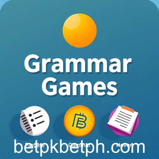 Exploring the Exciting World of 'Grammar Games' on BetPK